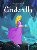 My Ebook Publishing House Henry W. Hewet: Cinderella - könyv