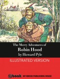 My Ebook Publishing House Howard Pyle: The Merry Adventures of Robin Hood - könyv