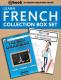 My Ebook Publishing House: Learn French Collection Box Set - könyv