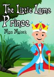 My Ebook Publishing House Miss Mulock: The Little Lame Prince - könyv