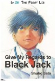 My Ebook Publishing House Shuho Sato: Give My Regards to Black Jack - Ep.06 The First Lie (English version) - könyv