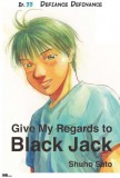 My Ebook Publishing House Shuho Sato: Give My Regards to Black Jack - Ep.33 Defiance Definance (English version) - könyv