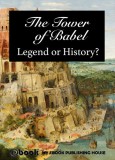 My Ebook Publishing House: The Tower of Babel - Legend or History? - könyv