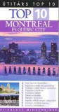 Montreal és Québec City - Útitárs Top 10