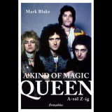 N/A A Kind of Magic - Queen A-tól Z-ig (BK24-211016)