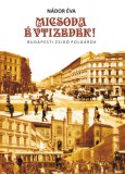 Nádor és Társa Tanácsadó Iroda Nádor Éva: Micsoda Évtizedek! - könyv