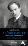 Nap Kiadó Ayşegül Çelik: A török Hamlet - könyv