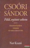 Nap Kiadó Csoóri Sándor - Föld, nyitott sebem - Összegyűjtött versek CD-melléklettel