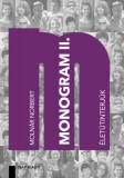 NAP KIADÓ - DUNASZERDAHELY Molnár Norbert: Monogram II. - könyv