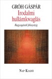 Nap Kiadó Gróh Gáspár: Irodalmi hullámlovaglás - könyv