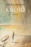 Nap Kiadó Kikötő - Versek - CD melléklettel