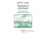 Nap Kiadó Kiss Gy. Csaba - Nemzetek és előítéletek