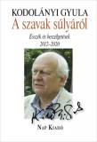 Nap Kiadó Kodolányi Gyula: A szavak súlyáról - könyv