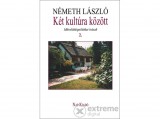 Nap Kiadó Németh László - Két kultúra között