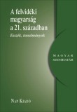 Nap Kiadó Pavol Rankov: A felvidéki magyarság a 21. században - könyv
