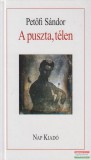 Nap Kiadó Petőfi Sándor - A puszta, télen