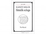 Nap Kiadó Radnóti Miklós - Hetedik ecloga
