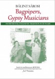 Nap Kiadó Sárosi Bálint: Bagpipers, Gypsy Musicians - könyv