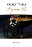 Nap Kiadó Vásáry Tamás: A zenén túl... - könyv