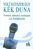 Nap Kiadó Volt egyszer egy kék Duna