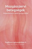 NAPFÉNYES GYÓGYKÖZPONT Prónay Pál: Mozgásszervi betegségek megelőzése és szelíd gyógymódjai - könyv