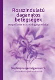 NAPFÉNYES GYÓGYKÖZPONT Prónay Pál: Rosszindulatú daganatos betegségek megelőzése és szelíd gyógymódjai - könyv