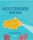 Naphegy Kiadó Monika Kompaníková: Mélytengeri mesék - könyv