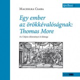 Napkút Kiadó Egy ember az örökkévalóságnak: Thomas More