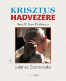 Napkút Kiadó Jolanta Sosnowska: Krisztus hadvezére - könyv
