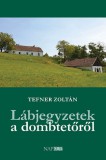 Napkút Kiadó Lábjegyzetek a dombtetőről