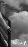 Napkút Kiadó Rőhrig Eszter: Ne sírj! - könyv