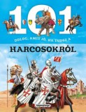 Napraforgó 2005 101 dolog, amit jó ha tudsz a harcosokról