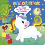 Napraforgó 2005 Ki bújt el? Unikornisok
