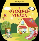 Napraforgó 2005 Mókás foglalkoztató - A gyerekek világa