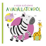 Napraforgó A kicsik első könyve - A vadállatokról babakönyv