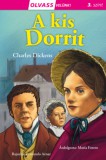 Napraforgó Charles Dickens: Olvass velünk! (3) - A kis Dorrit - könyv