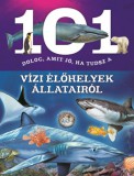 Napraforgó Domínguez, Niko: 101 dolog, amit jó, ha tudsz a vízi élőhelyek állatairól - könyv