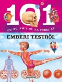 Napraforgó Domínguez, Niko, Baquero, Miriam: 101 dolog, amit jó ha tudsz az emberi testről - könyv