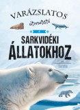 Napraforgó Eliseo García Nieto: Varázslatos útmutató a sarkvidéki állatokhoz - könyv