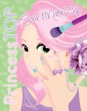 Napraforgó Galambos Vera: Princess TOP - Cool make-up - könyv