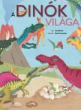 Napraforgó José Morán: A dinók világa - könyv