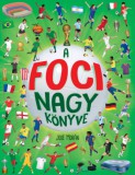 Napraforgó José Morán: A foci nagy könyve - könyv
