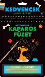 Napraforgó Kaparós füzet - Kedvencek