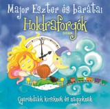 Napraforgó Kiadó Holdraforgók - Major Eszter és barátai CD