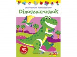 Napraforgó Kiadó Kedvenceink matricásfüzete - Dinoszauruszok - Dinoszauruszok