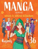 Napraforgó Kiadó Manga karakterek sónen és sódzso stílusban