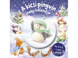 Napraforgó Kiadó Melanie Joyce - Csillogó mesevilág - A kicsi pingvin nagy kalandja