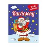 Napraforgó Kicsik színezője - Karácsony kisfestő