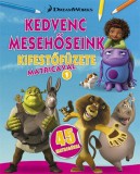 Napraforgó Könyvkiadó Kedvenc mesehőseink kifestőfüzete matricákkal 1. - Home, Shrek, Madagaszkár