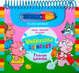 Napraforgó Kövendiweress Sándor: Varázsolj színeket! - A három kismalac - könyv